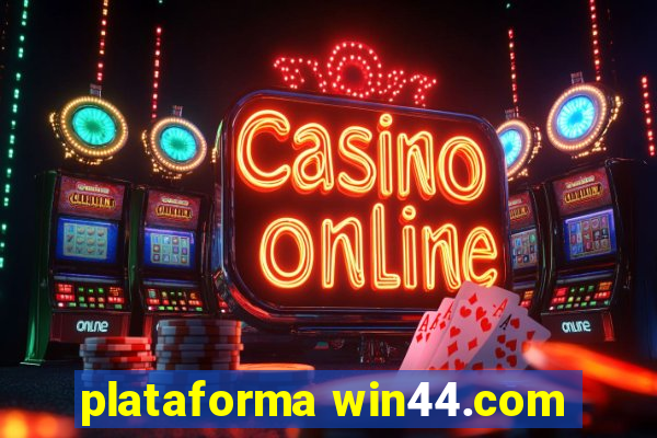 plataforma win44.com